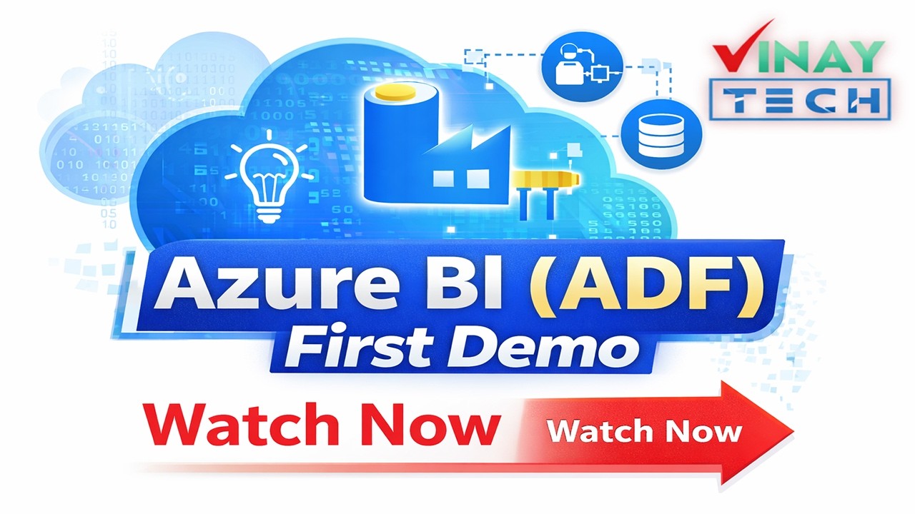 Первая демонстрация Azure ADF ADE | 11 февраля 2026 г. | Vinay Tech | +91 9859 831831