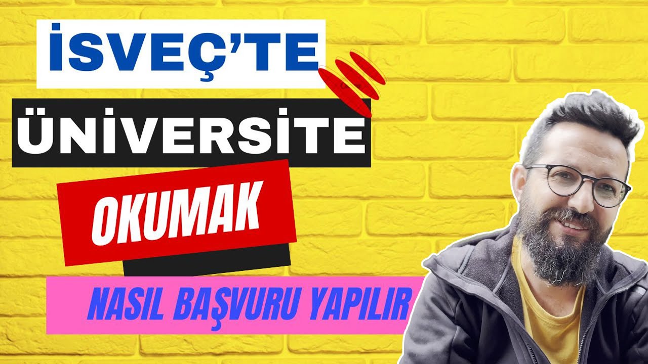 İsveç'te Üniversite Okumak ve Yüksek Lisans Yapmak İçin Şartlar
