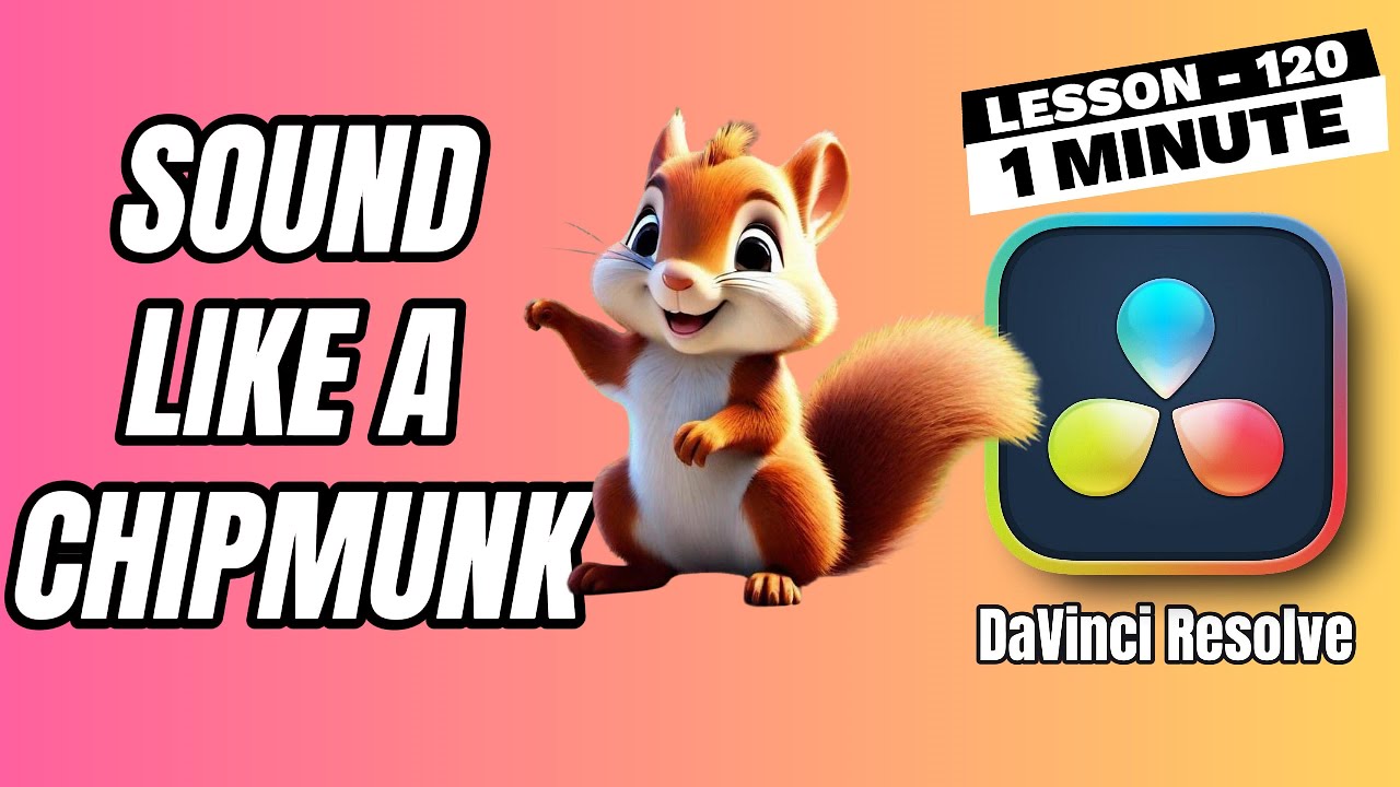 How to Make a Chipmunk Voice Effect in DaVinci Resolve - Lesson 120 DaVinci Resolve Tutorial