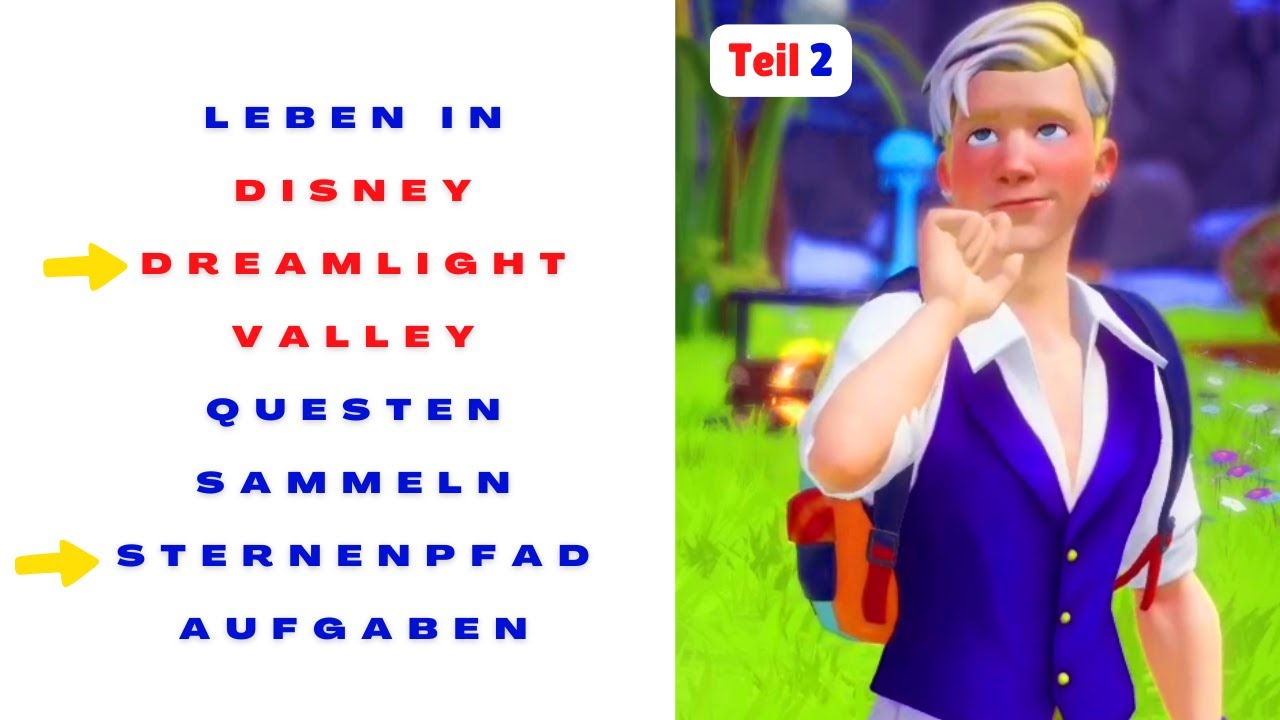 989 Teil 2 Nils live in Disney Dreamlight Valley Questen + Spass 😀 Auf Susi Strolch Update warten 😀