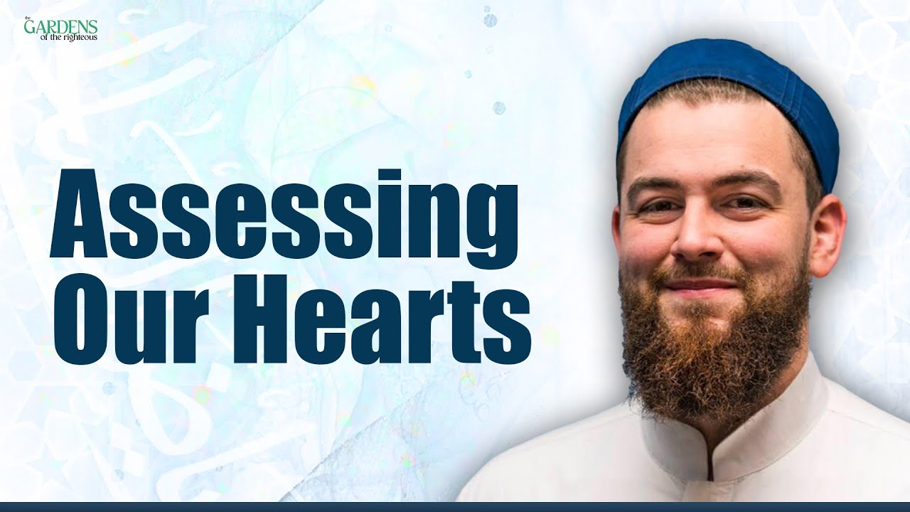 Assessing Our Hearts | Ustahd AbdulRahman Murphy | Miftaah Circle - Chicago