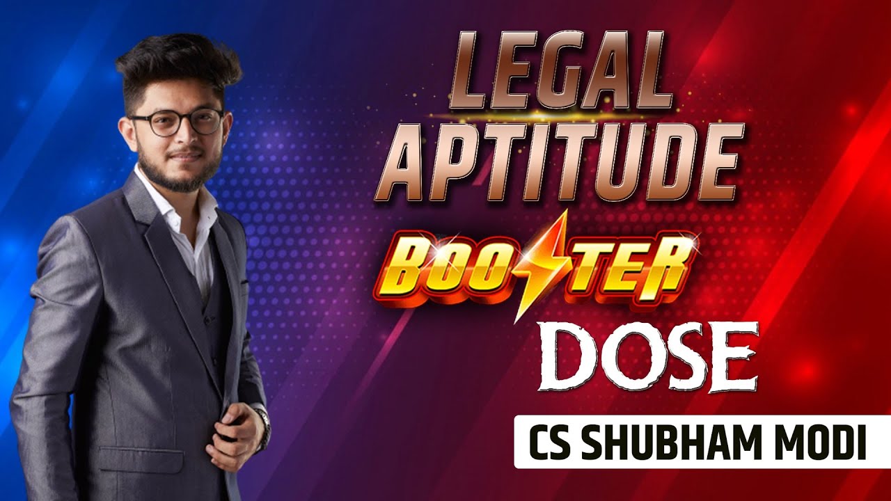 FREE CSEET Video Lectures BOOSTER DOSE | LEGAL APTITUDE DETAIL MARATHON | CS SHUBHAM MODI