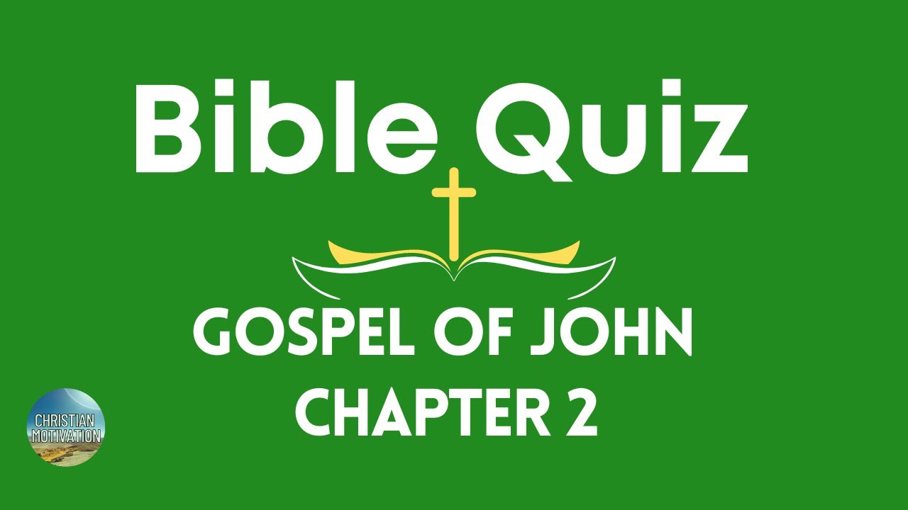Bible Quiz John Chapter 2 | New Testament #christianity #bible #jesus #god @ChristianMotivationChannel