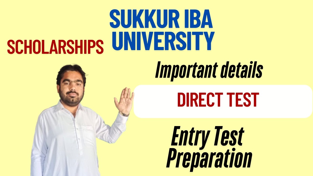 Sukkur IBA University Direct Test 2026 | Entry Test Preparation | Eligibility | Expected Test Month