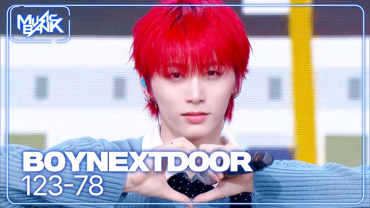 123-78 - BOYNEXTDOOR 보이넥스트도어 [Music Bank] | KBS WORLD TV 250516
