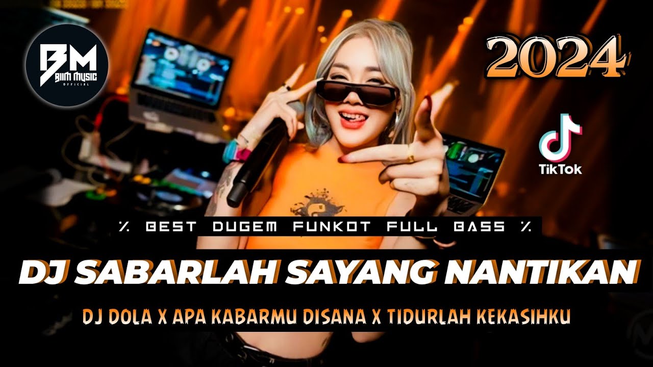 DJ BEST FUNKOT‼️|| DJ SABARLAH SAYANG NANTIKAN AKU DI PENGHUJUNG RINDU‼️|| DJ MATA SIAPA YANG BISA‼️