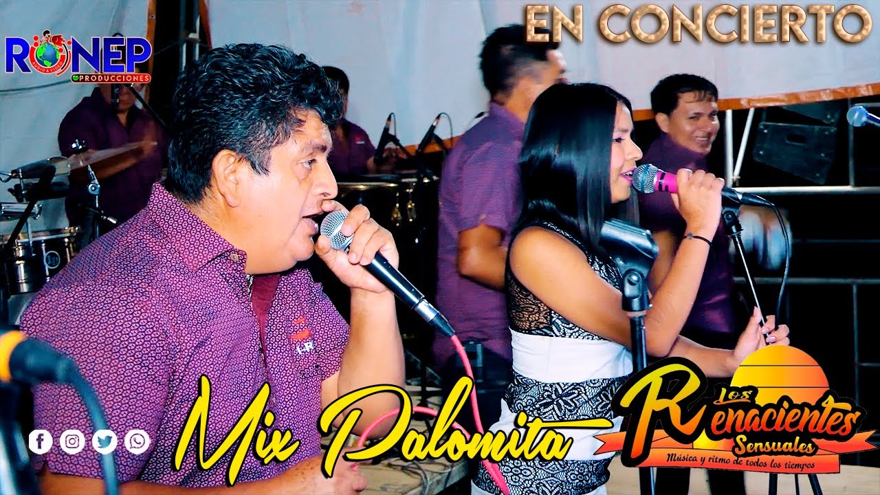 RENACIENTES SENSUALES - MIX PALOMITA - EN CONCIERTO 2021