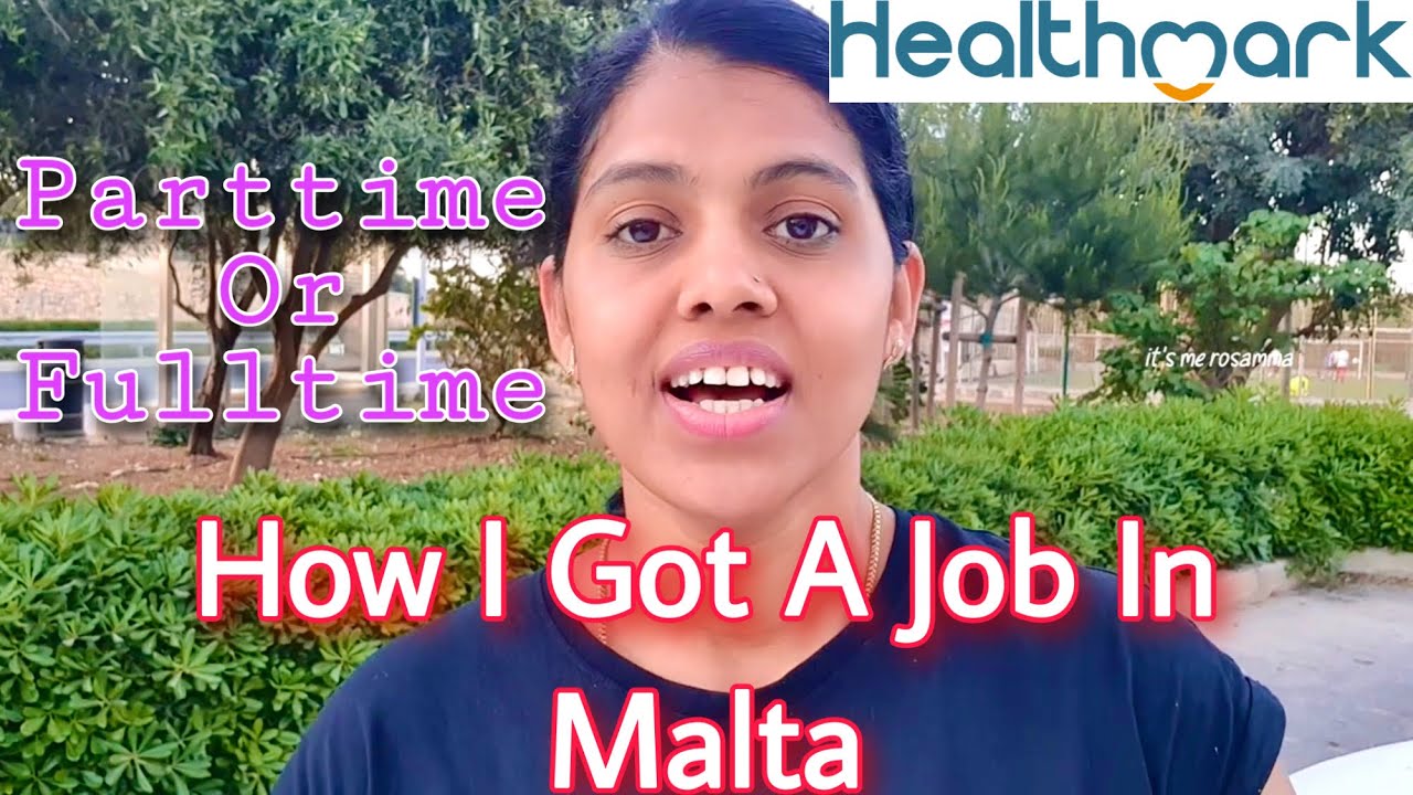 How I got a job in malta/ full time or part time jobs for nurses/ carer salary