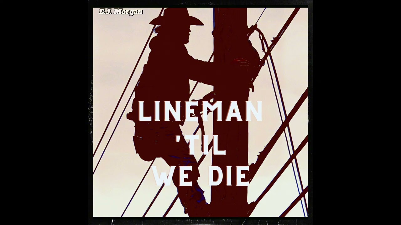 E.J. Morgan - Lineman 'Til We Die