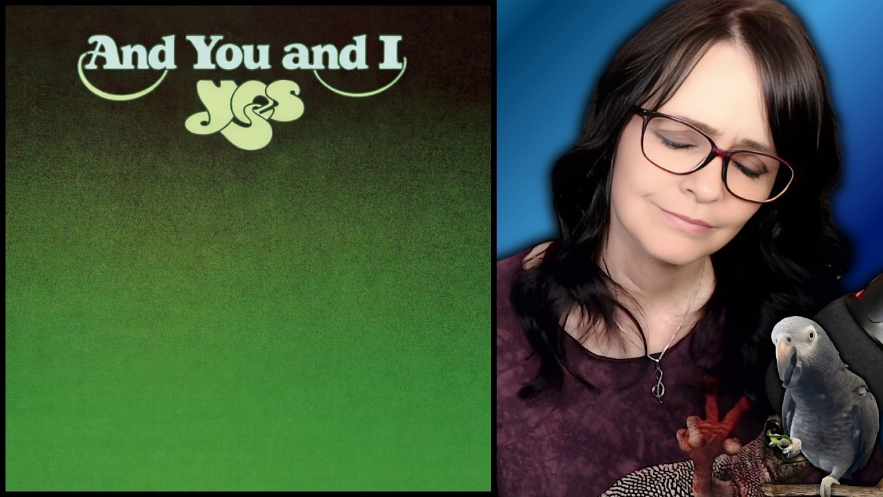 First Time Hearing Yes - And You and I | REACTION