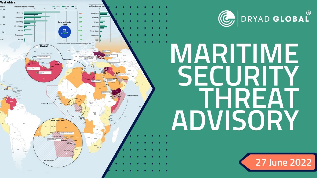 Maritime Security Threat Advisory 27th June 2022