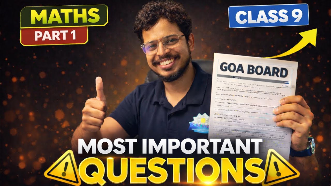 CLASS 9 MATHEMATICS VERY IMPORTANT REVISION GOA BOARD EXAM