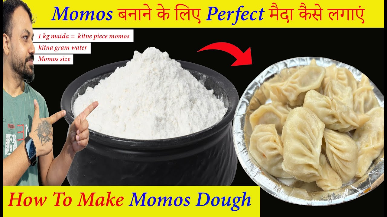 एक किलो मैदा में कितने Momos बन जाते हैं | 1 किलो मैदा लगाने के लिए कितना पानी डालना चाहिए |