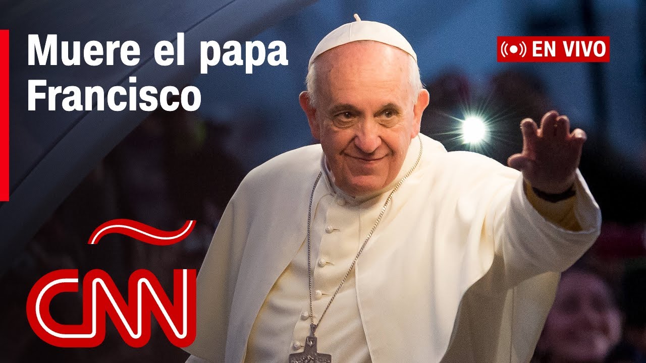 Muere el papa Francisco: noticias, última hora y reacciones en vivo