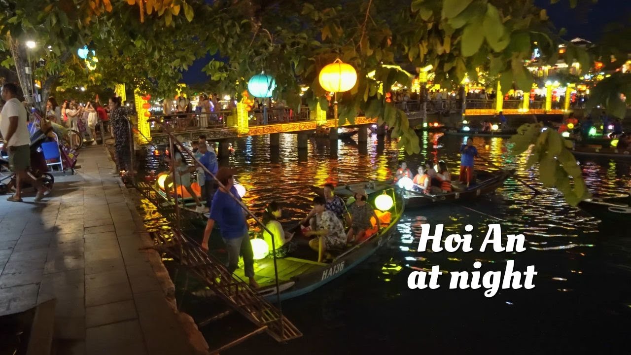 Night time walking Hoi An - Vietnam at night - Lantern Village boat ride, tailor, shops, restaurants