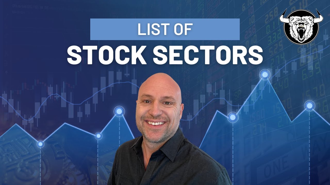 Stock Sectors List and Their Importance When Trading