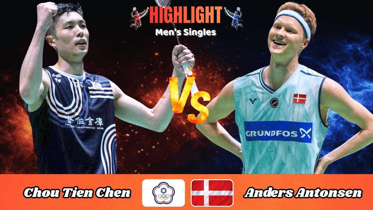 Men's Singles | Chou Tien Chen (TPE) vs Anders Antonsen (DEN) | Badminton 2026