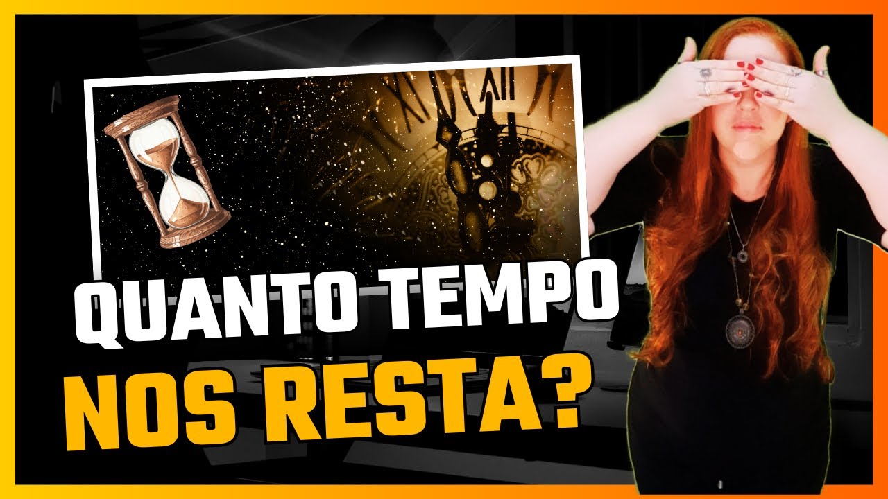 O tempo está acabando....