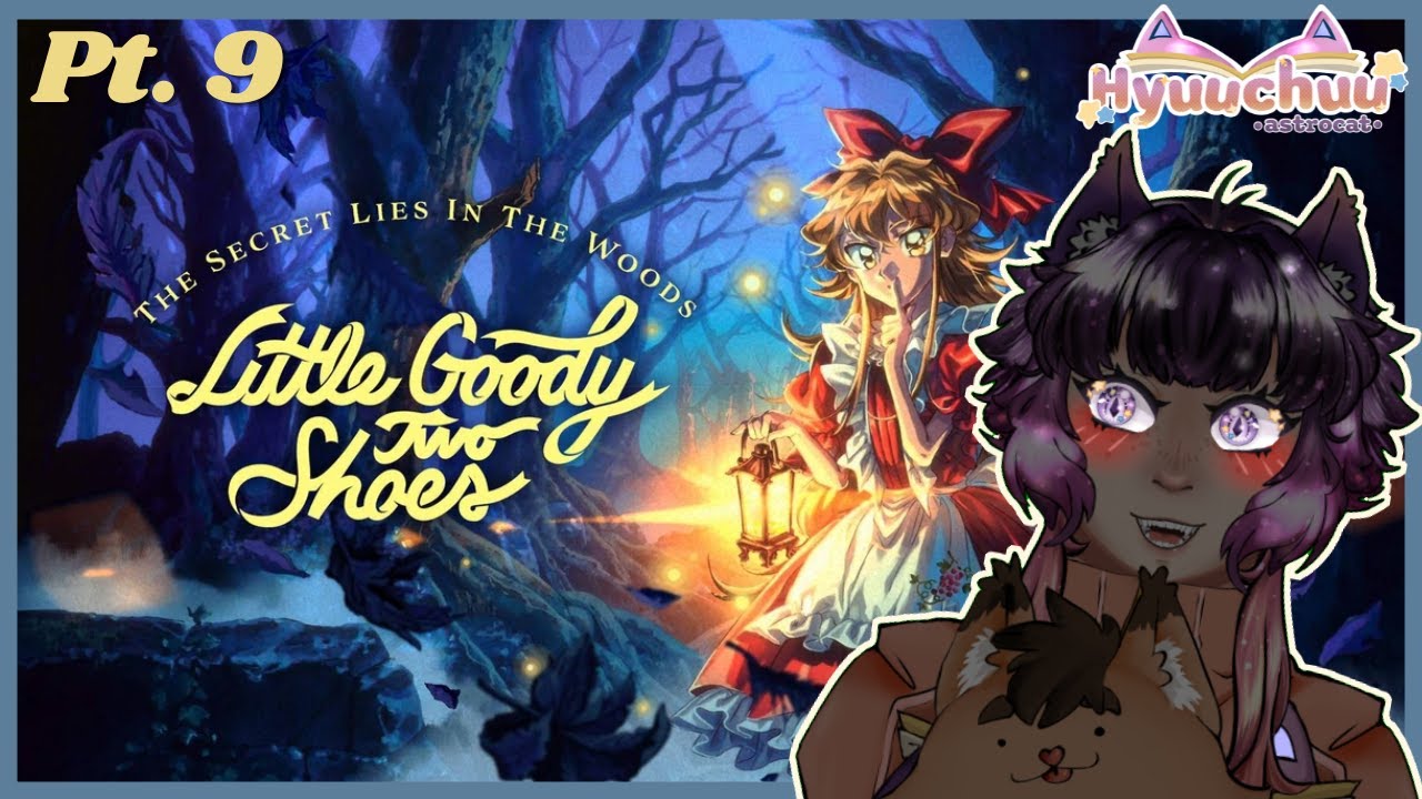 Time to get a Date~! Pt. 9 | Little Goody Two Shoes