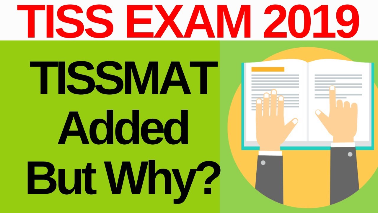 TISSNET Exam Added TISSMAT But Why?