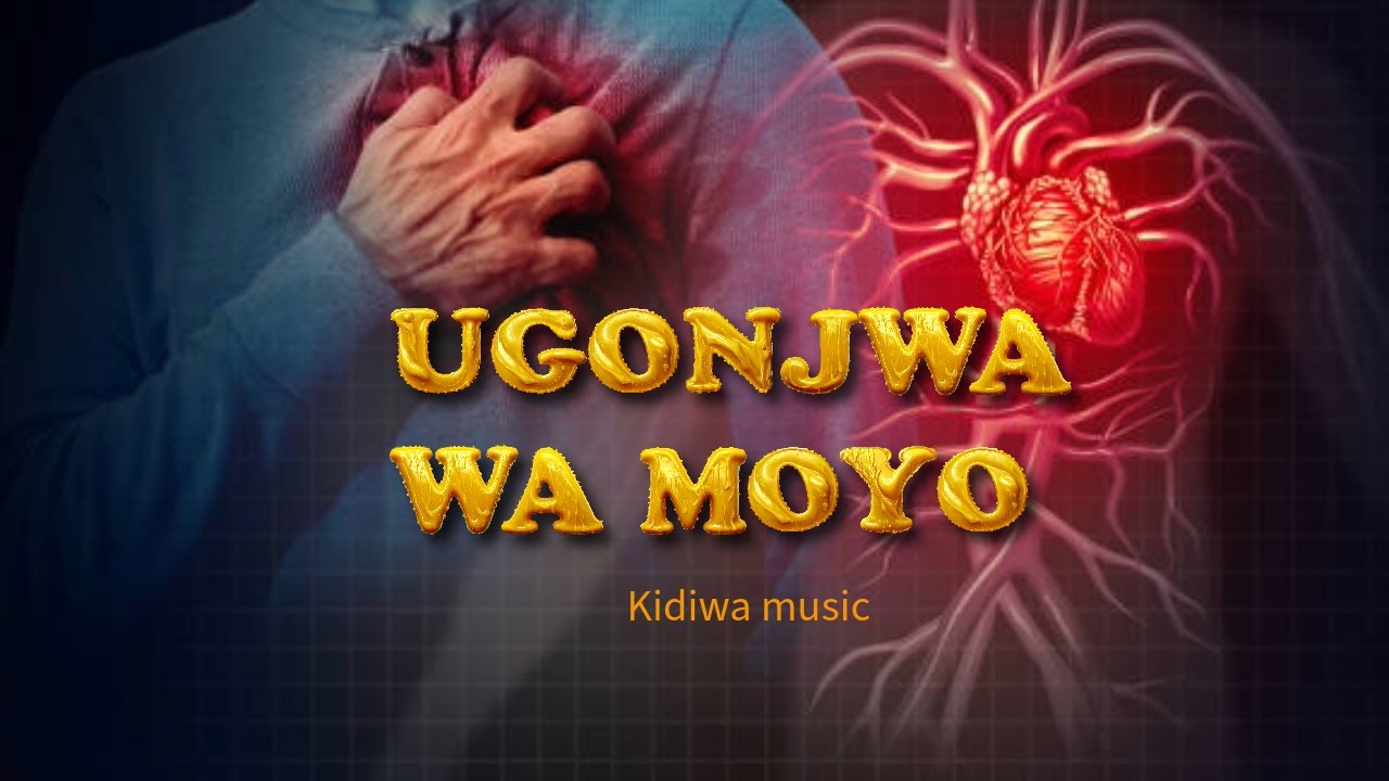 KIDIWA MUSIC - UGONJWA WA MOYO (Dar Mjomba Cancer Cover)