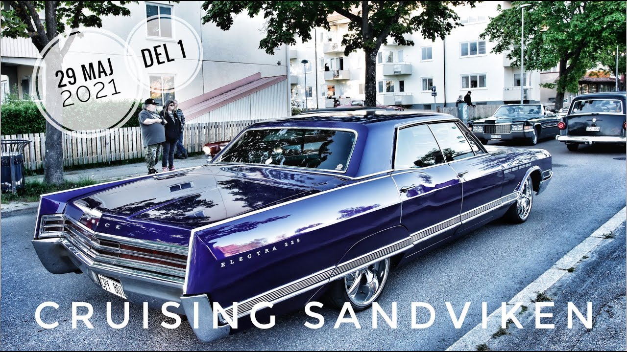 Cruising Sandviken 29 maj 2021 Del 1
