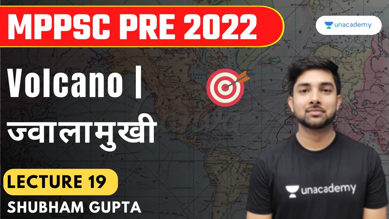Volcano | ज्वालामुखी| L19| MPPSC PRE 2022 | Shubham Gupta
