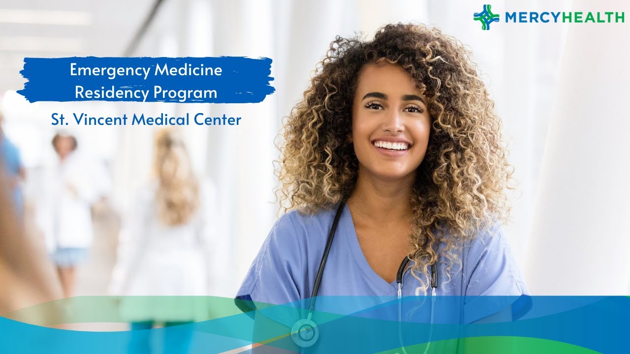 Mercy Health - Emergency Medicine Residency Program – St. Vincent Medical Center - Toledo, OH