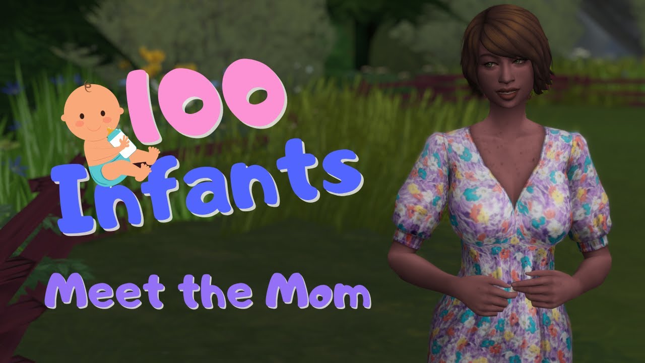 Sims 4 100 Infant Challenge Part 1 - Meet the Mom