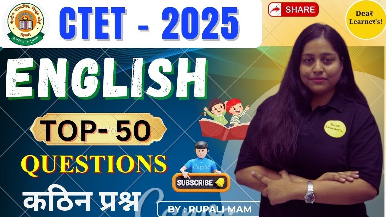 CTET 2025 | CTET ENGLISH PEDAGOGY TOP 50 QUESTION Class For Level 1&2 Class | CTET by Dear Learner's