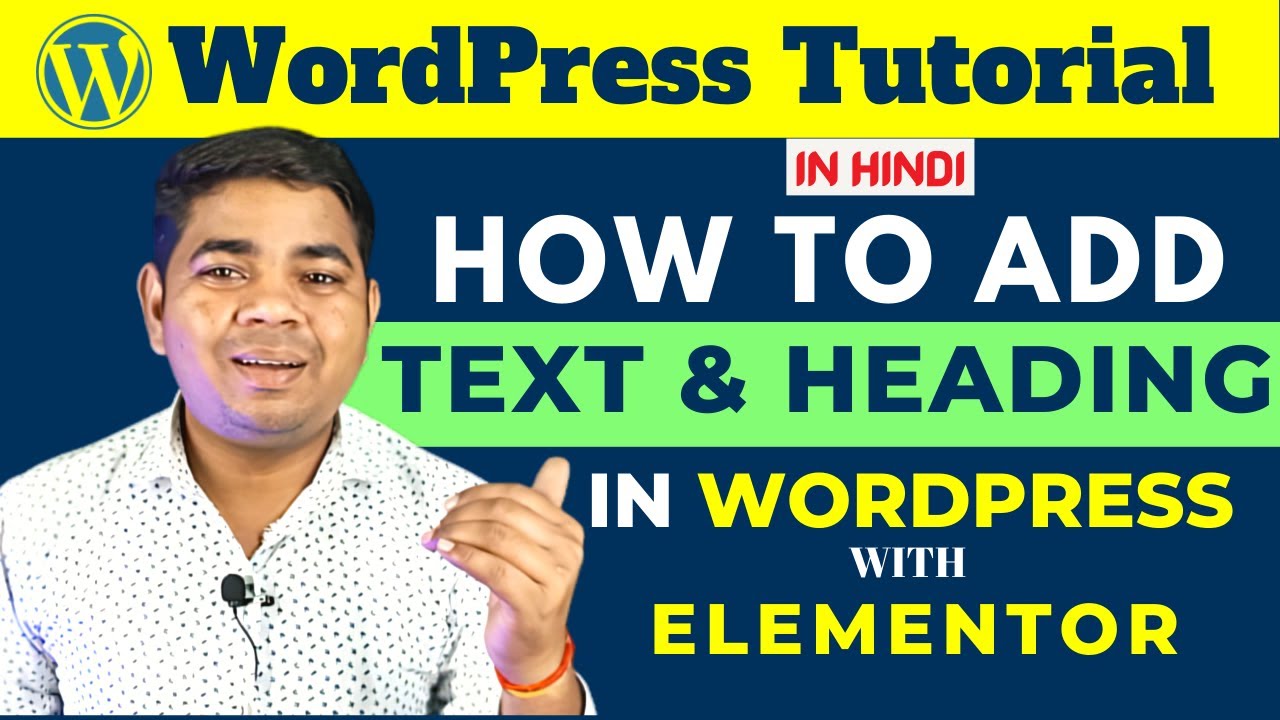 How To Add Text & Heading With Elementor on WordPress | WordPress Tutorial in Hindi | Ajay Rajput