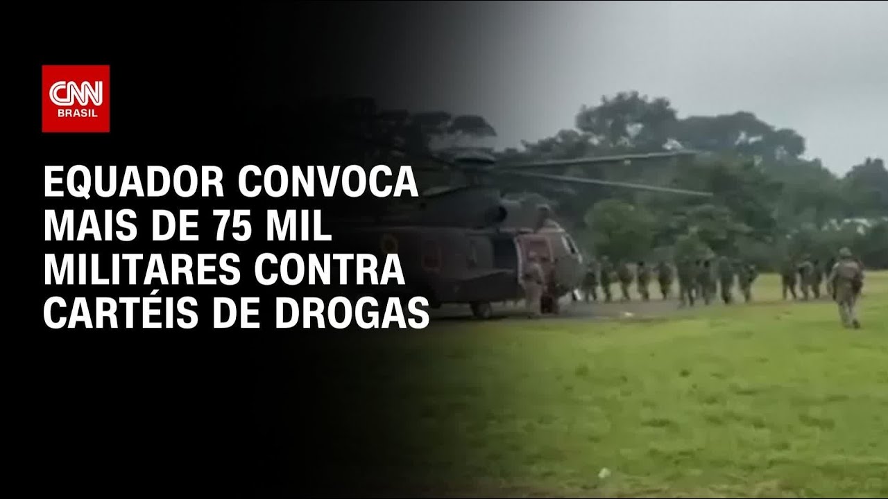 Equador mobiliza mais de 75 mil militares em ação contra cartéis de drogas | CNN PRIME TIME