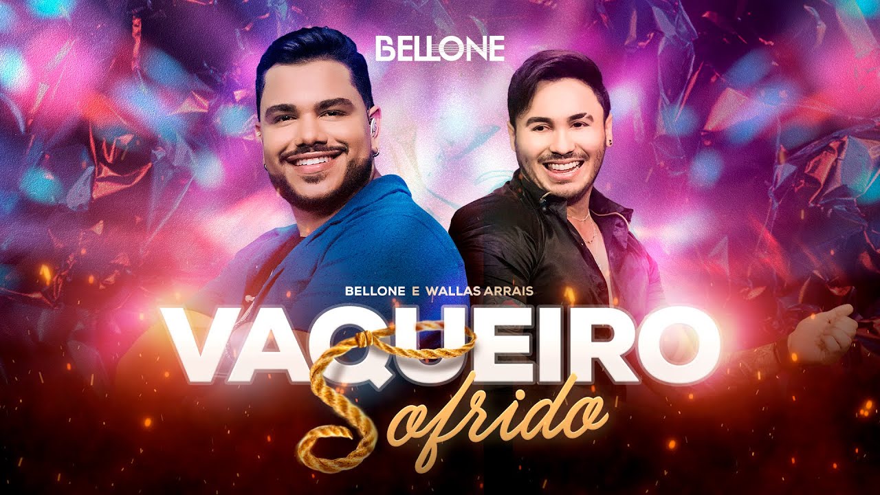 Bellone Part. Wallas Arrais - Vaqueiro Sofrido
