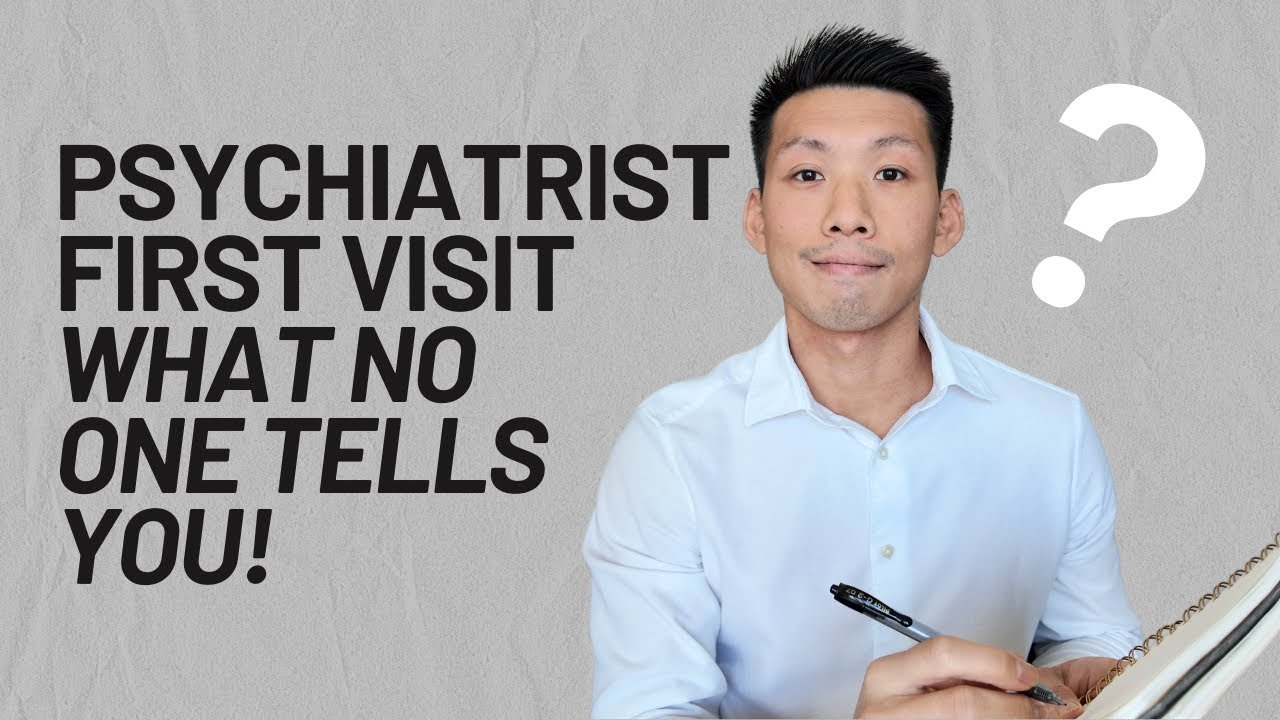 POV: What Happens During Your First PSYCHIATRIST Visit