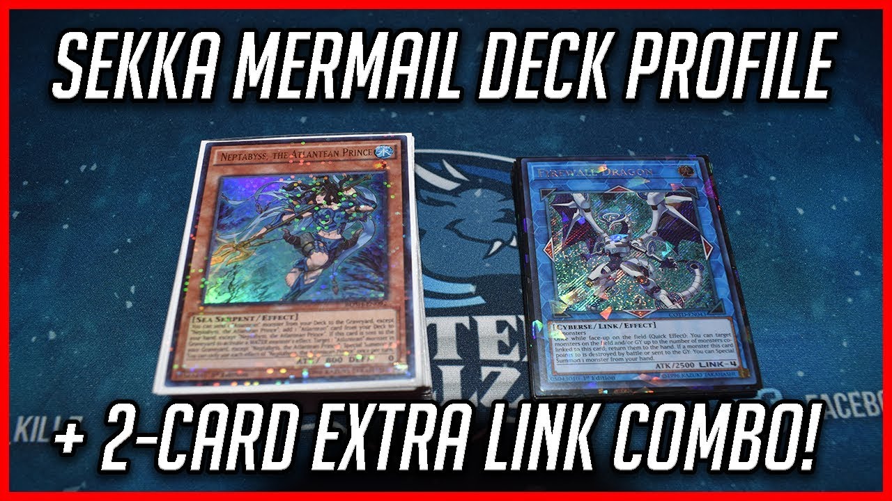 Yu-Gi-Oh Sekka Mermail Deck Profile ft. 2 Card Extra Link Combo! (June 2018)