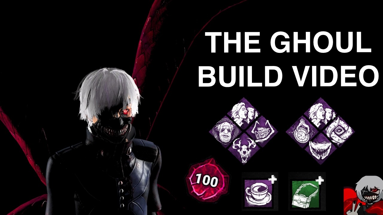 The DBD Ghoul Build Video...