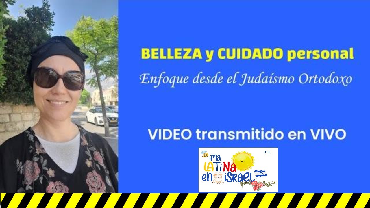 BELLEZA y CUIDADO personal en el Judaísmo Ortodoxo #israel