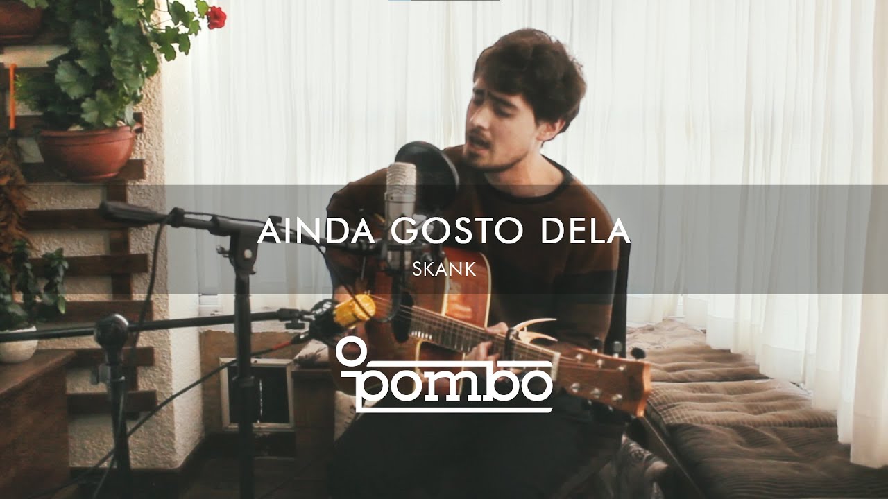 O Pombo - Ainda Gosto Dela (Skank Cover)