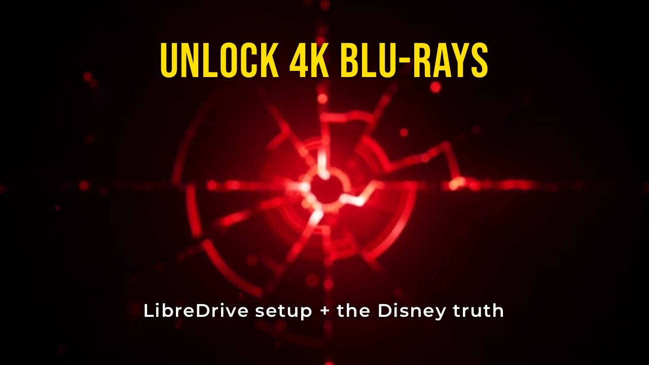 Media Ripping Station: 4K UHD Upgrade | LibreDrive Tutorial