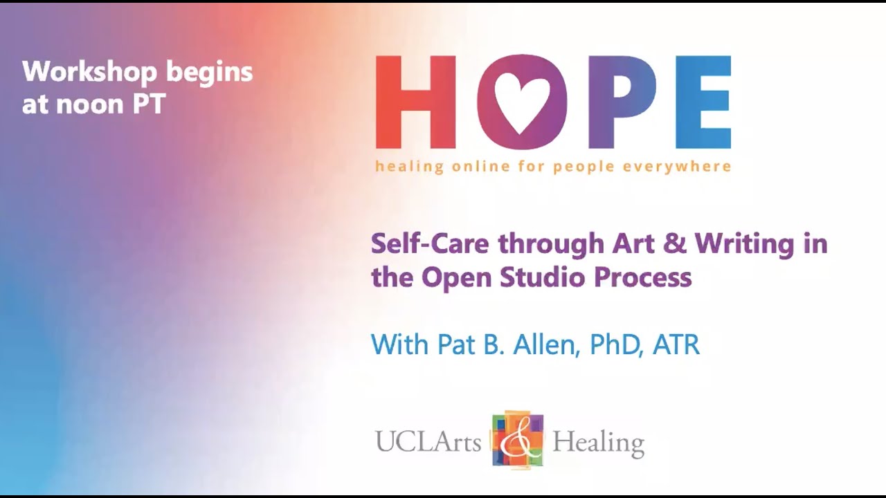 HOPE Series - Self-Care through Art & Writing in the Open Studio Process