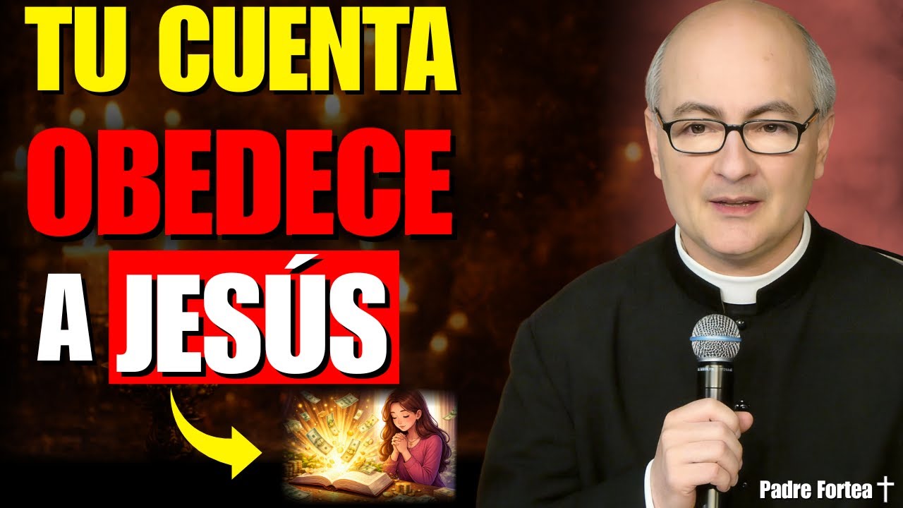 Habla con tu cuenta bancaria en el nombre de Jesús y el dinero aparece | Padre Jose Fortea 2026