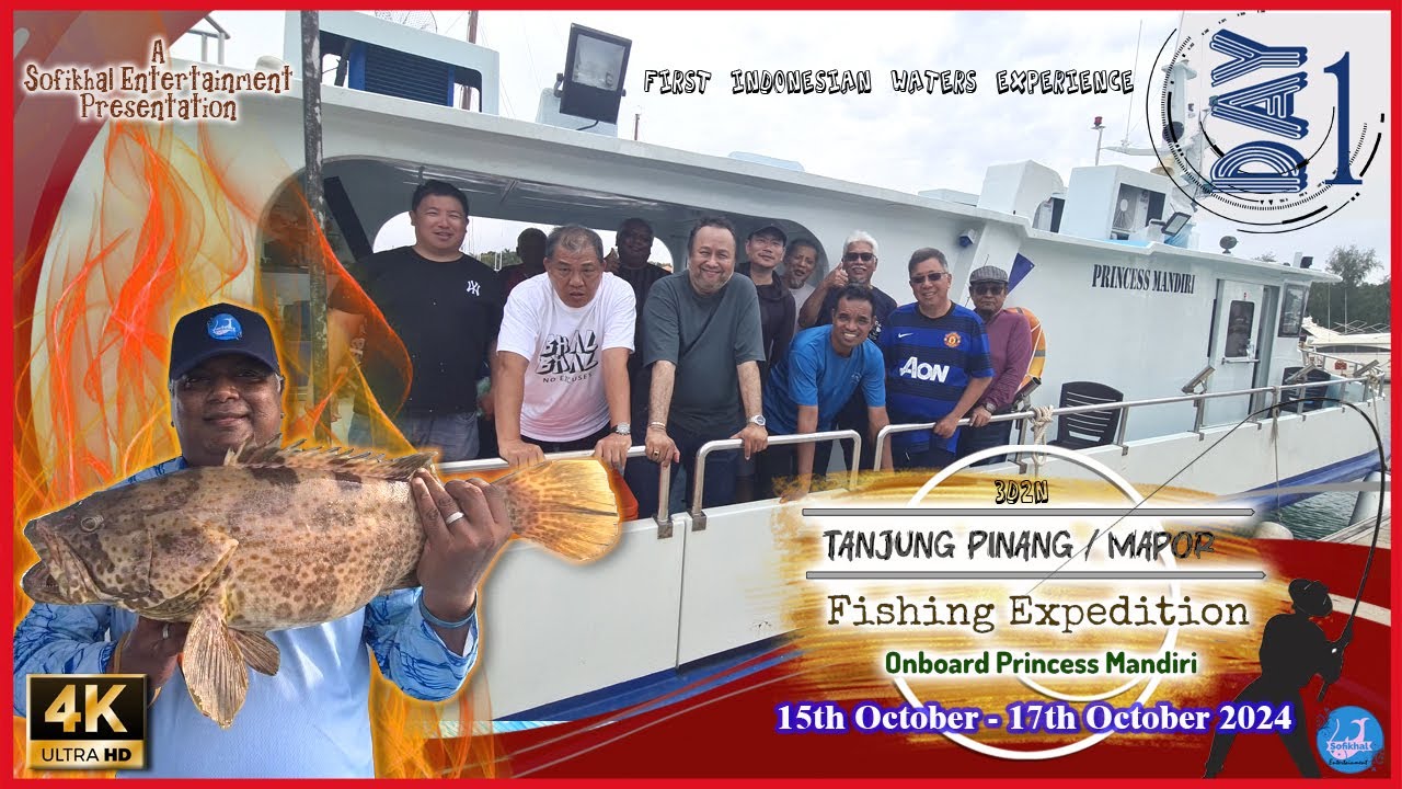 Day 1 - Tanjung Pinang Mapor #Indonesian Fishing Expedition  | 14  | #2024