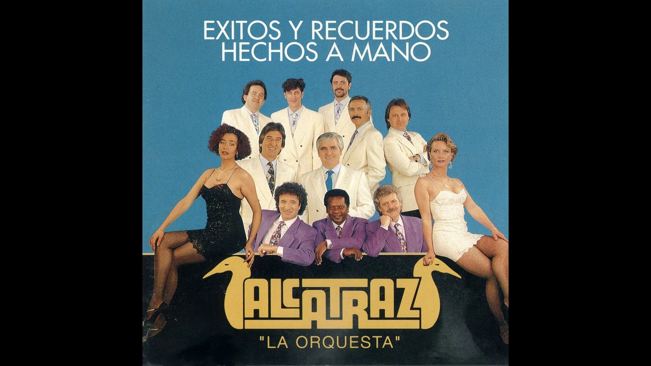 03 Alcatraz - O Tu, O Nada - &Eacute;xitos y Recuerdos Hechos a Mano
