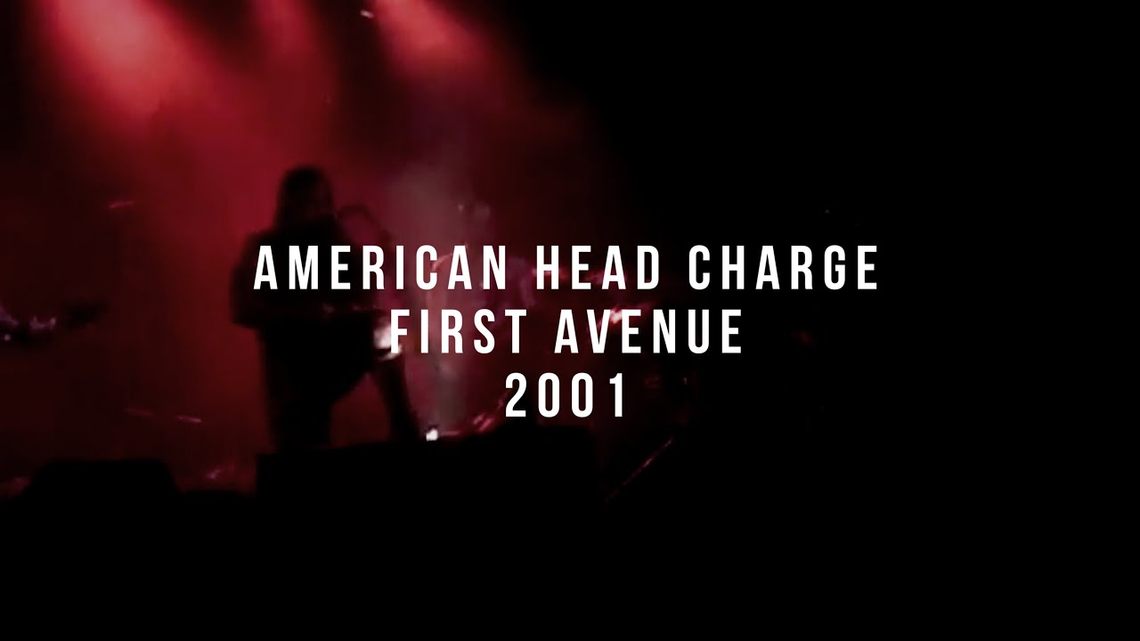 American Head Charge at First Ave August 2001