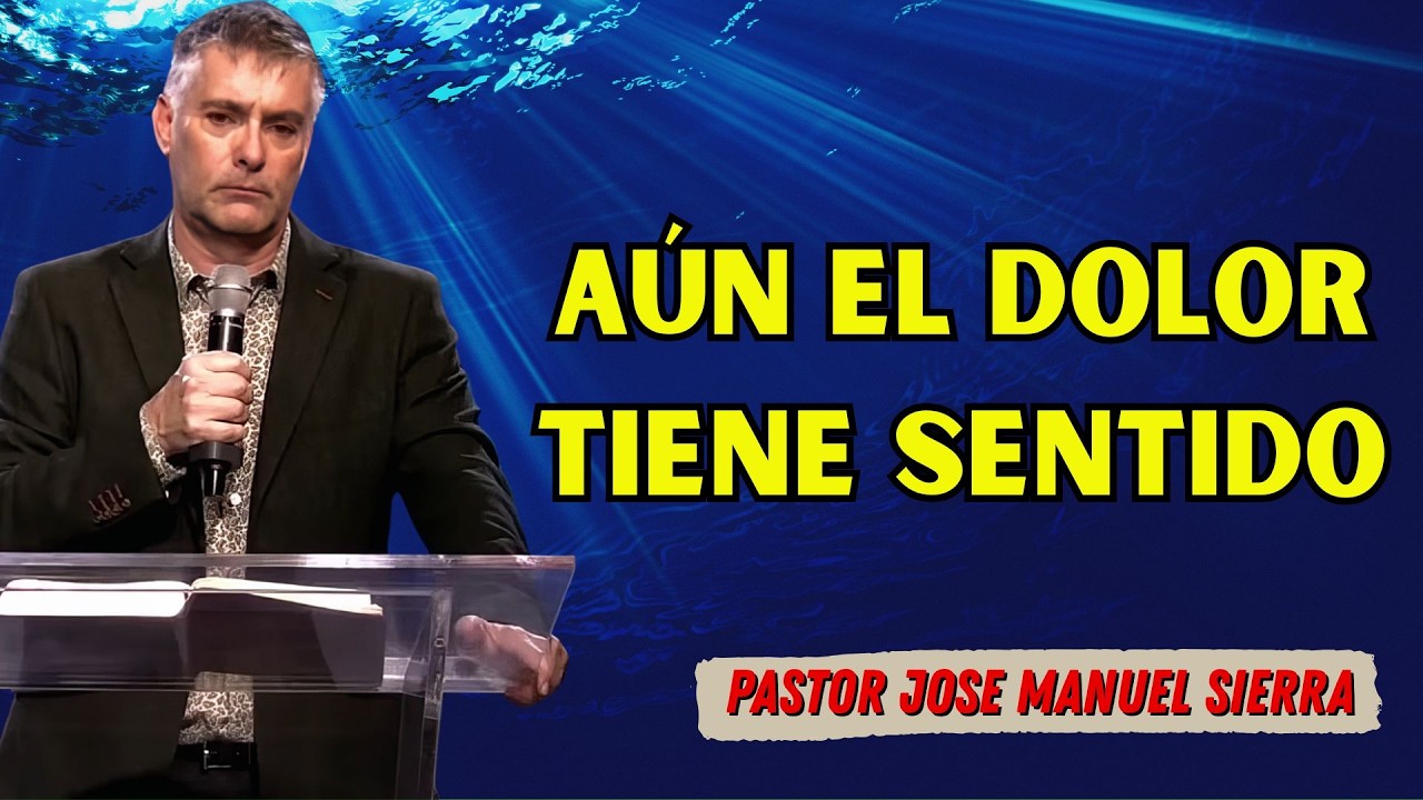 Pastor José Manuel Sierra - Todo Sucede Por Una Razón En Tu Vida Espiritual
