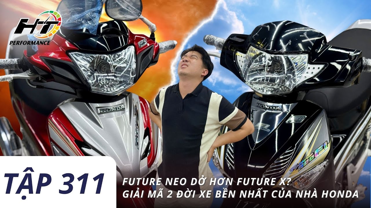Tập 311 | Future Neo dở hơn Future X? GIẢI MÃ 2 Đời xe BỀN NHẤT của nhà Honda