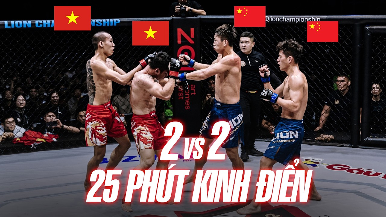 🔥25 phút CHẤN ĐỘNG màn siêu đại chiến 2vs2 giữa võ sĩ Việt Nam với Trung Quốc - Màn nhãn từng giây