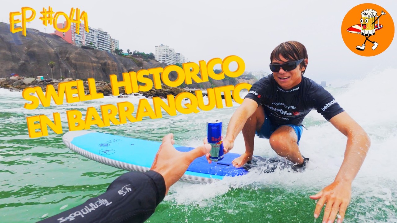 EP #041 SWELL HISTORICO EN BARRANQUITO