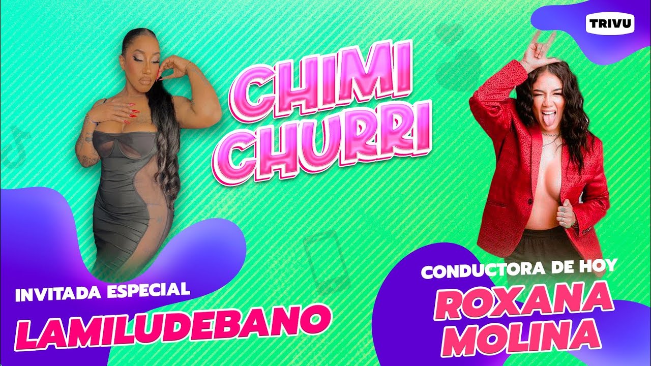 La Milu de Ébano en CHIMI CHURRI 💋