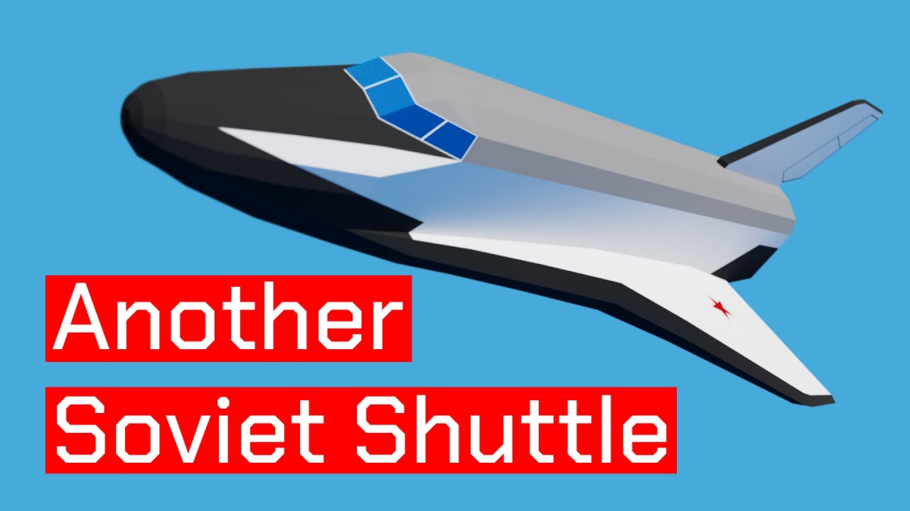 NOT BURAN - The Soviet Space Shuttle You Might Not Know
